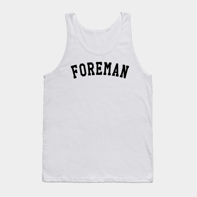 Foreman Tank Top by KC Happy Shop